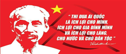   76 NĂM NGÀY BÁC HỒ RA LỜI KÊU GỌI THI ĐUA ÁI QUỐC: THI ĐUA PHẢI LÀ VÌ YÊU NƯỚC